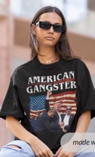 Discover Trump American Gangster Shirt