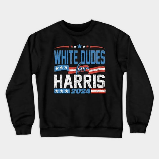 Discover White Dudes For Harris Sweatshirt, Kamala Harris President 2024 Crewneck Sweatshirt DZ018