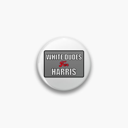Discover White Dudes For Harris Pin, Kamala Harris President 2024 Pin SD6S