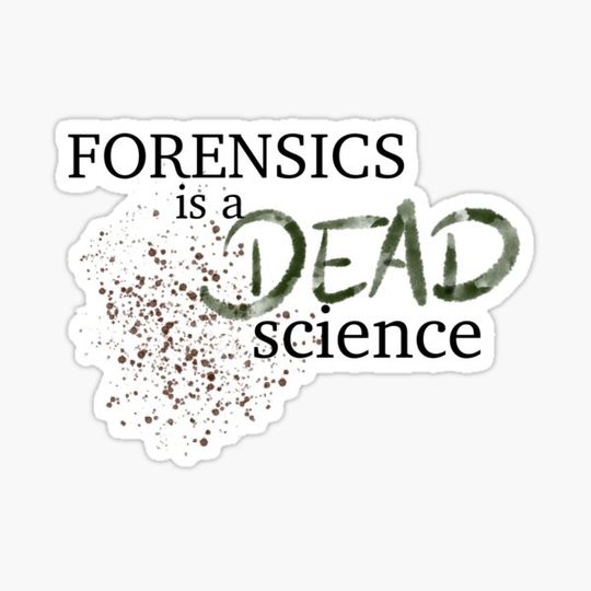 Discover Forensics is a Dead Science