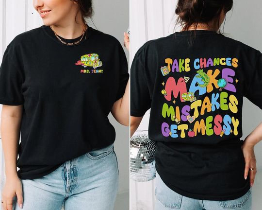 Discover Take Chances Make Mistakes Get Messy Shirt, Miss Frizzle Shirt