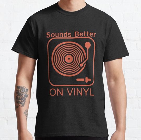 Discover Sounds Better On Vinyl T Shirt - Vintage Vinyl LP Record Player Turntable Shirt - LP Record Lover Gifts