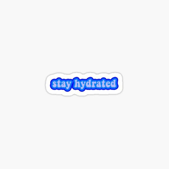 Discover stay hydrated
