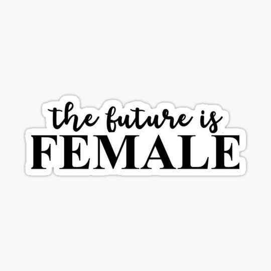 Discover The Future Is Female