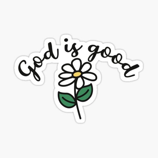 Discover God is good