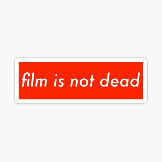 Discover film is not dead