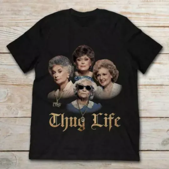 Discover The Stay Golden Thug Life T-shirt All, Gift for Friend T-Shirt
