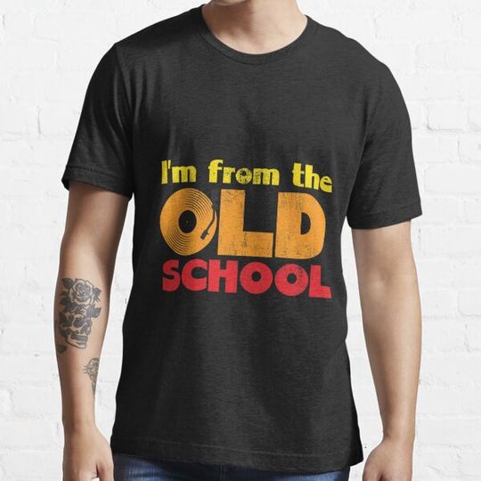 Discover I'm from the Old School