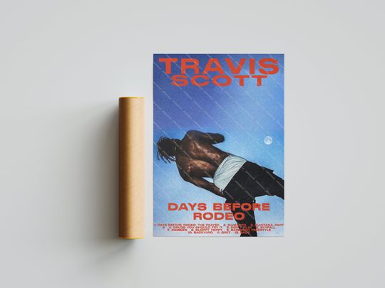 Discover Travis "Days Before Rodeo" Album Poster