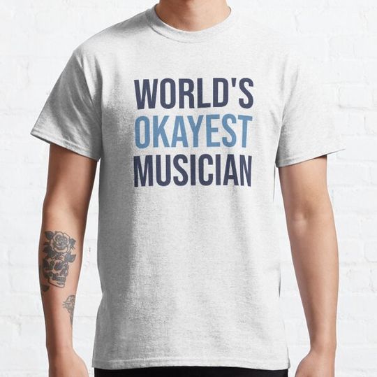 Discover World's Okayest Musician
