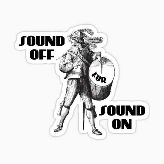 Discover Sound Off For Sound On Sticker