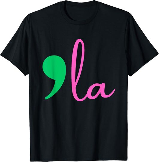 Discover Comma La Kamala Harris 2024 President Comma La Green Pink T-Shirt