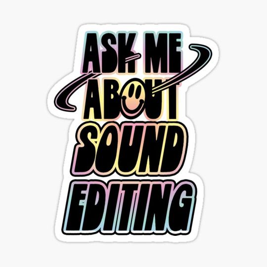 Discover Ask Me About Sound Editing