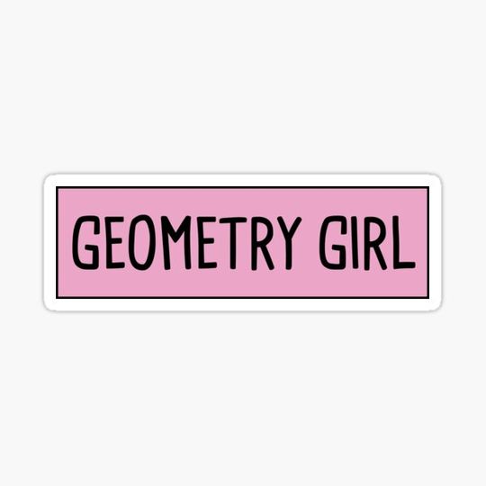 Discover Geometry Girl
