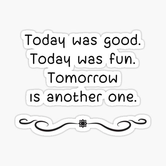 Discover Today was good Today was fun