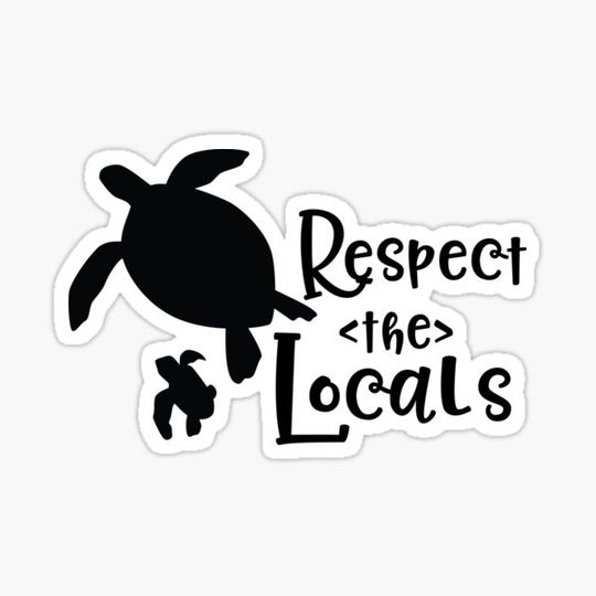 Discover Respect The Locals