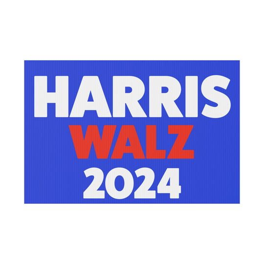 Discover Harris Walz 2024 Plastic Yard Sign! Kamala Harris 2024! Kamala