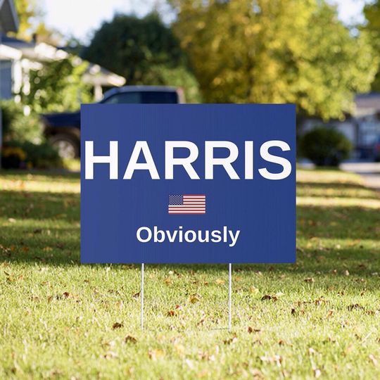 Discover HARRIS Obviously Yard Sign