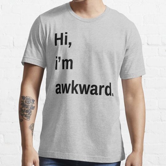 Discover Hi, i'm awkward.