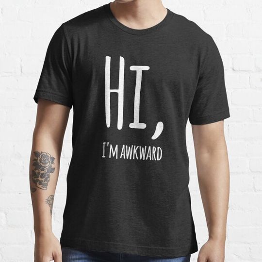 Discover Hi, I'm awkward