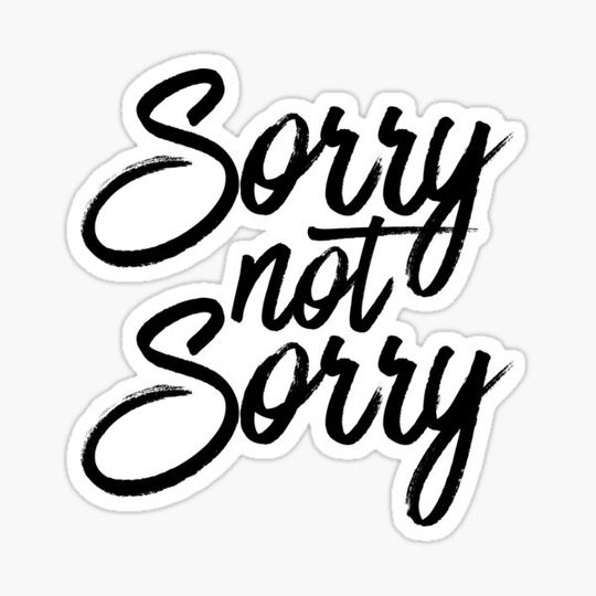 Discover Sorry Not Sorry : Hipster Teenager
