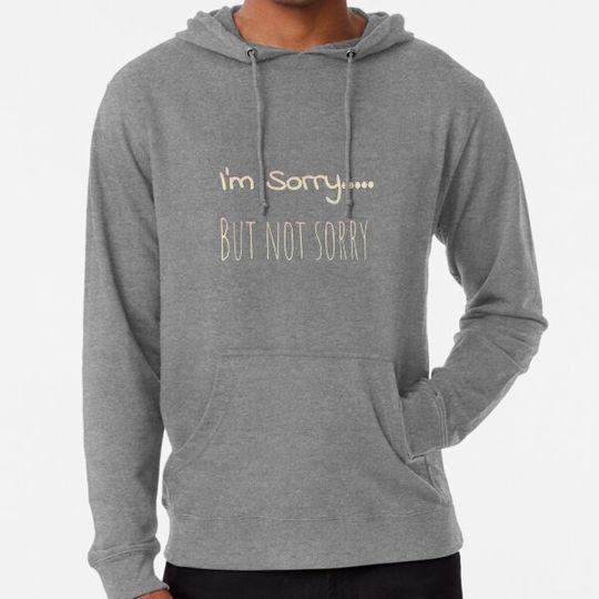 Discover I'm sorry but not sorry design