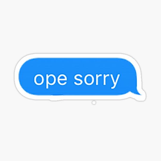 Discover Ope Sorry Text Bubble