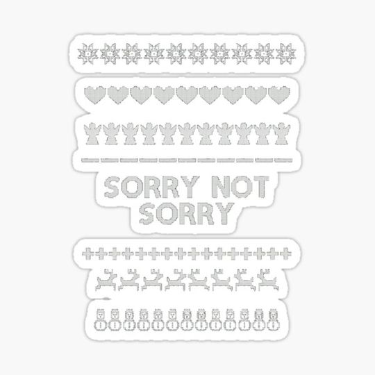 Discover White sorry not sorry Christmas design