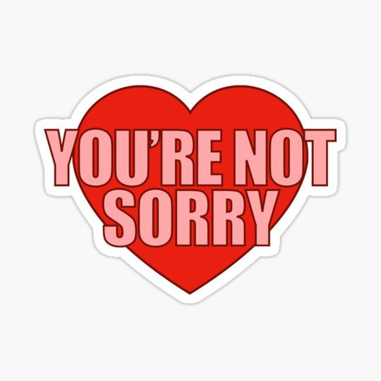Discover You're Not Sorry Heart