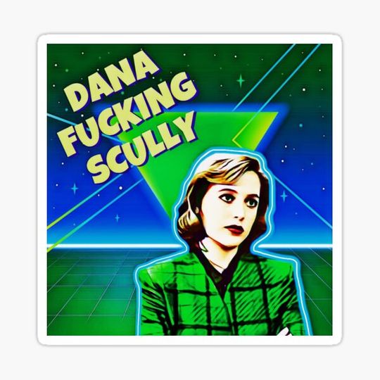 Discover Dana Fucking Scully