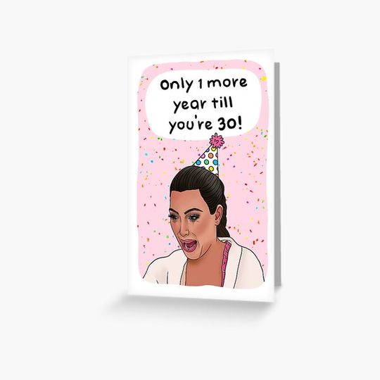 Discover Kim crying meme 29th birthday card, almost 30