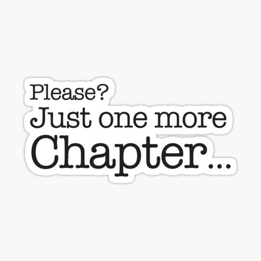 Discover Please? just one more chapter