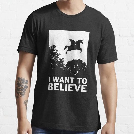 I Want To Believe Unicorns