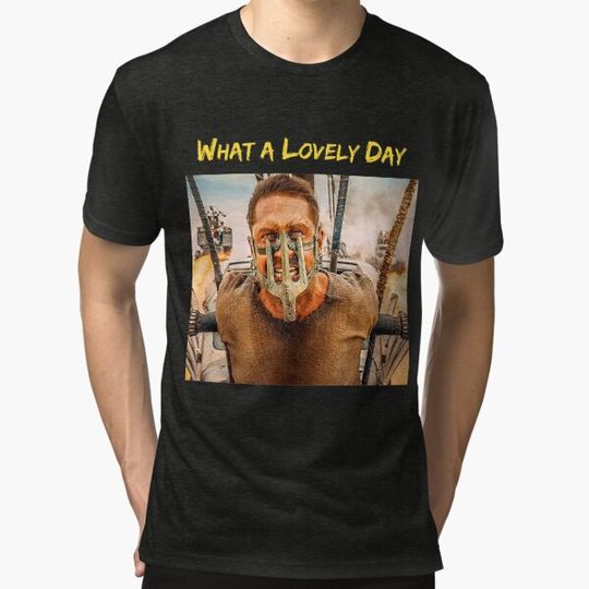 Discover What a Lovely Day - Mad Max Fury Road