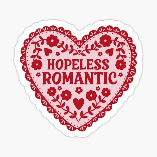 Discover Hopeless Romantic