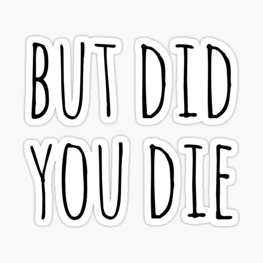 Discover but did you die