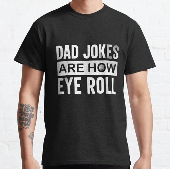 Discover Dad jokes.
