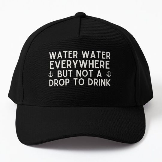 Discover Water Water Everywhere But Not a Drop to Drink