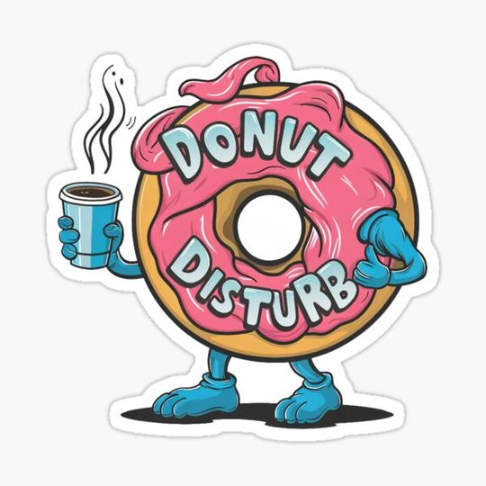 Discover Donut Disturb Funny Donut