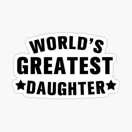 Discover World's Greatest Daughter