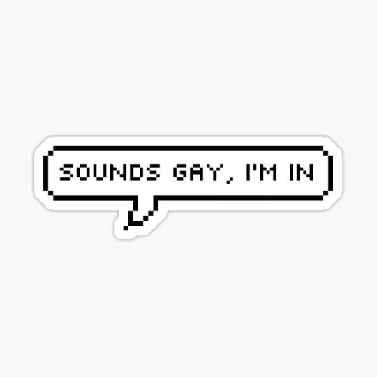Discover Sounds gay, I'm in