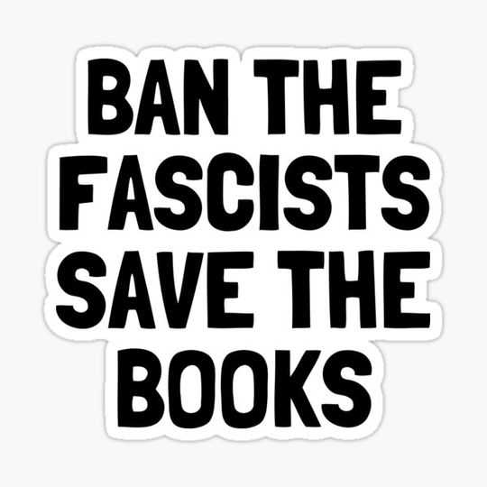 Discover Ban The Fascists Save The Books, anti fascist, Book Lover
