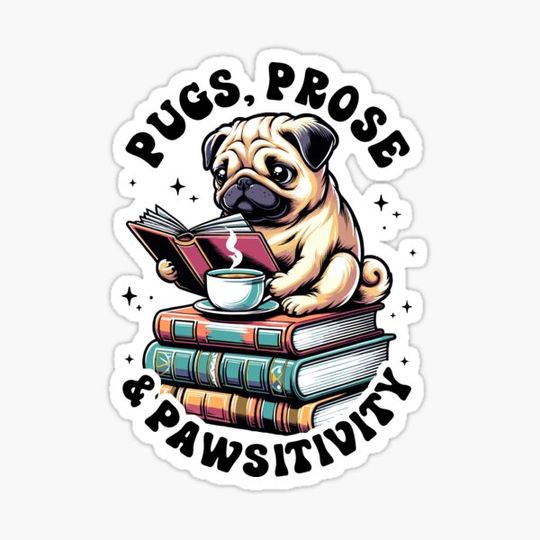 Discover Funny Book Reading Pug Dog Pug Lover Prose & Pawsitivity Books Literature