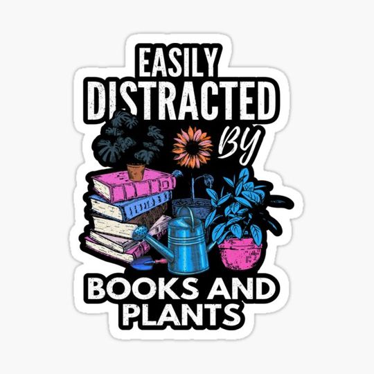 Discover Easily Distracted By Books and Plants - Reading & Gardening