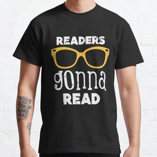 Discover Readers Gonna Read T-Shirt - Perfect for Book Lovers