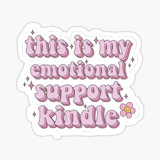 Discover This is My emotional support Kindle