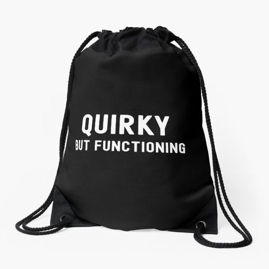 Discover Quirky but Functioning | Mental Health Funny