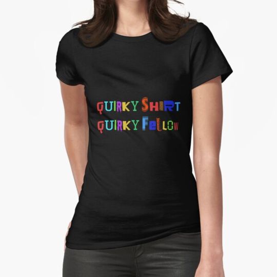 Discover Quirky fellow quirky shirt