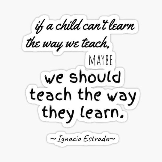 Discover Teach the way they learn