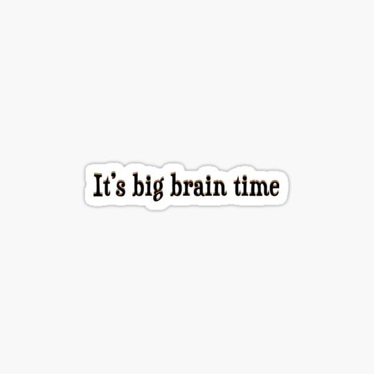 Discover It's big brain time